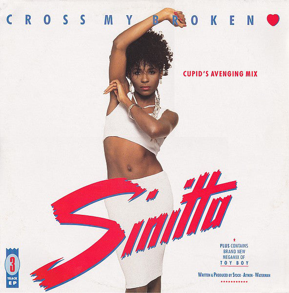 Sinitta : Cross My Broken Heart (Cupid's Avenging Mix) (12", EP)