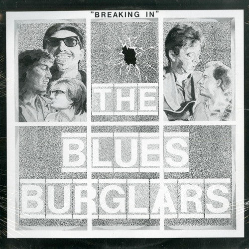 The Blues Burglars : Breaking In (LP, Album)