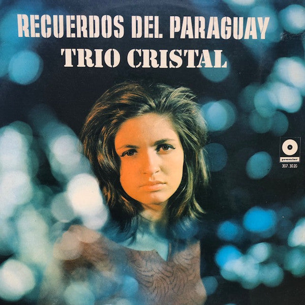 Trio Cristal : Recuerdos Del Paraguay (LP, Album)