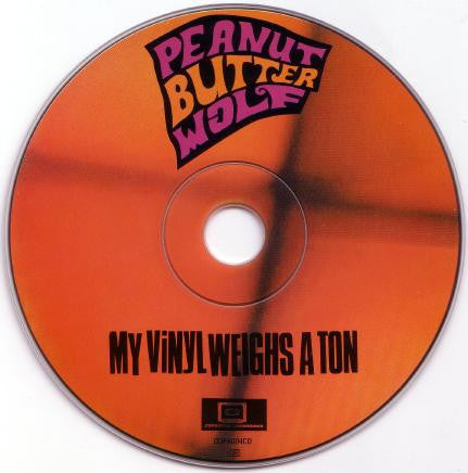 Peanut Butter Wolf : My Vinyl Weighs A Ton (CD, Album)