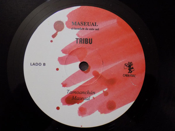 Tribu (2) : Maseual, El Hombre De Este Sol (LP, Album)