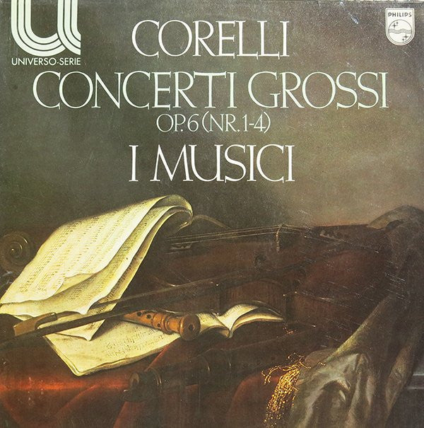 Arcangelo Corelli, I Musici : Concerti Grossi Op.6 (Nr.1-4) (LP, Album, RE)