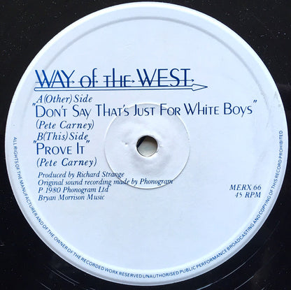 Way Of The West : Don't Say Thats Just For White Boys (12")