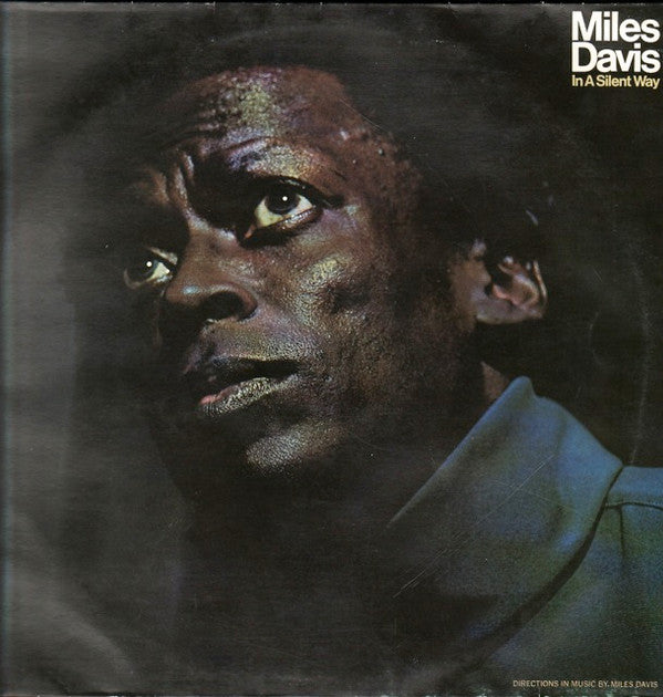 Miles Davis : In A Silent Way (LP, Album, RE)