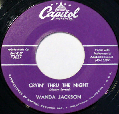 Wanda Jackson : Cryin' Thru The Night / Baby Loves Him (7")