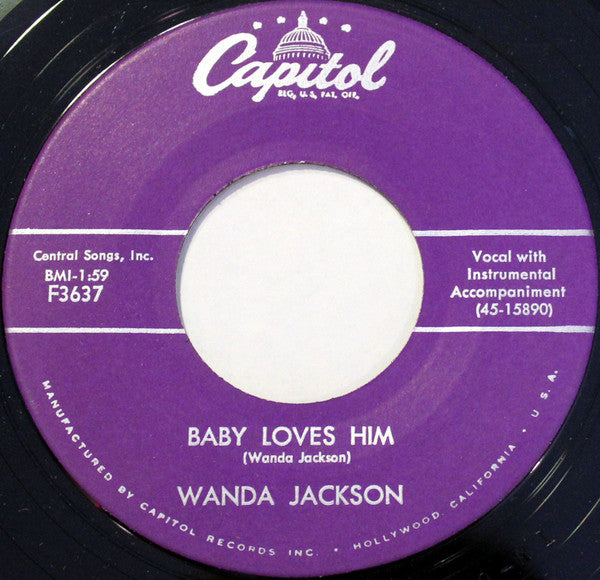 Wanda Jackson : Cryin' Thru The Night / Baby Loves Him (7")