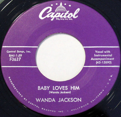 Wanda Jackson : Cryin' Thru The Night / Baby Loves Him (7")