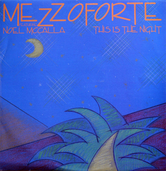 Mezzoforte Featuring Noel McCalla : This Is The Night (12")