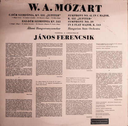 Wolfgang Amadeus Mozart / Hungarian State Orchestra, János Ferencsik : Symphonies No 41 In C Major, K. 551 "Jupiter" / No. 39 In E Flat Major, K. 543 (LP)