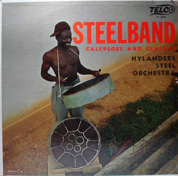 The Hylanders Steel Orchestra : Steelband - Calypsoes And Classics (LP)