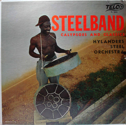 The Hylanders Steel Orchestra : Steelband - Calypsoes And Classics (LP)