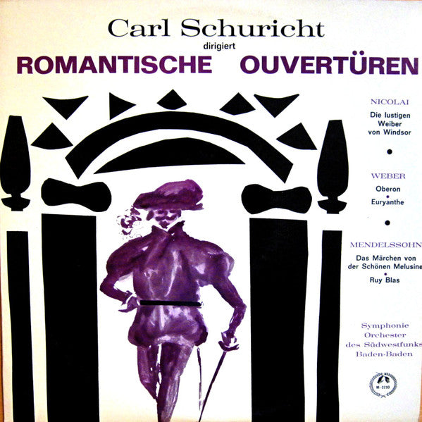 Carl Schuricht : Carl Schuricht Dirigiert Romantische Ouvertüren (LP)