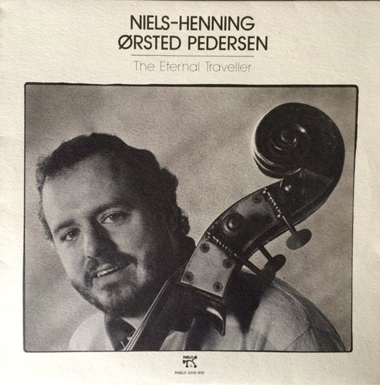 Niels-Henning Ørsted Pedersen : The Eternal Traveller (LP, Album)