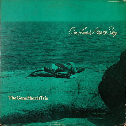 The Gene Harris Trio (2) : Our Love Is Here To Stay (LP, Album, Mono, RE)