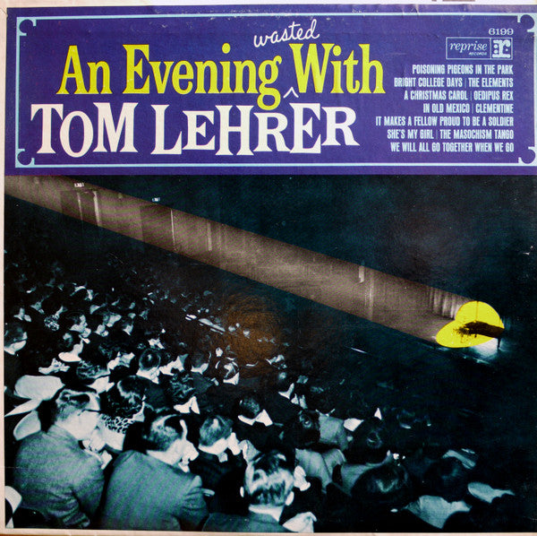 Tom Lehrer : An Evening Wasted With Tom Lehrer (LP, Album, Mono, RE)