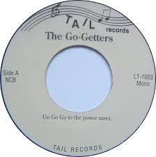 The Go Getters / The Hi-Winders : Power Meet 1994 (7", Single, Ltd)