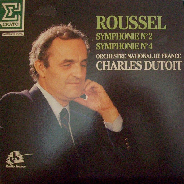 Albert Roussel, Orchestre National De France, Charles Dutoit : Symphonie N˚ 2 / Symphonie N˚ 4 (LP)