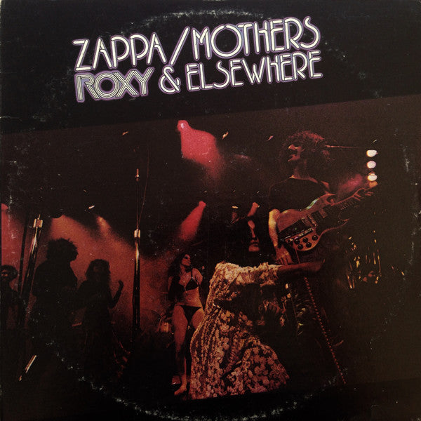 Frank Zappa / The Mothers : Roxy & Elsewhere (2xLP, Album, San)