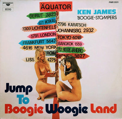 Ken James Boogie-Stompers : Jump To Boogie Woogie Land (LP, Album)