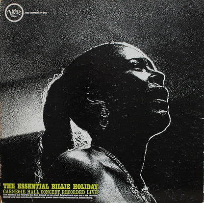 Billie Holiday : The Essential Billie Holiday - Carnegie Hall Concert Recorded Live (LP, Album, RE, RM, Gat)