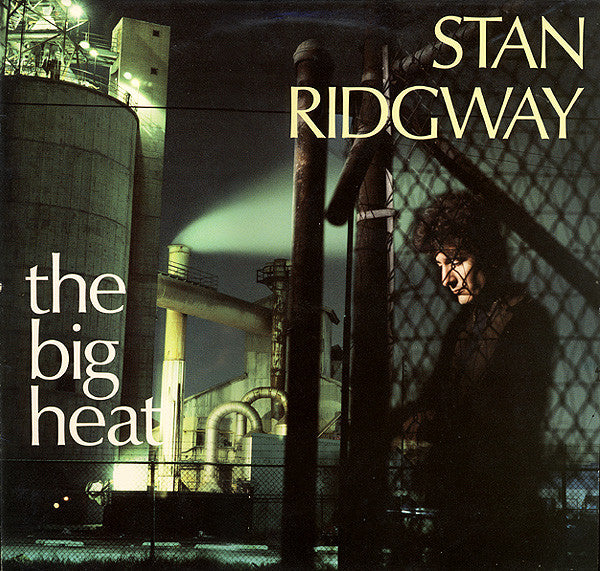 Stan Ridgway : The Big Heat (LP, Album)