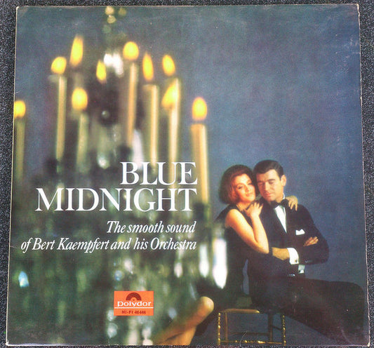 Bert Kaempfert & His Orchestra : Blue Midnight (The Smooth Sound Of Bert Kaempfert And His Orchestra) (LP, Album)