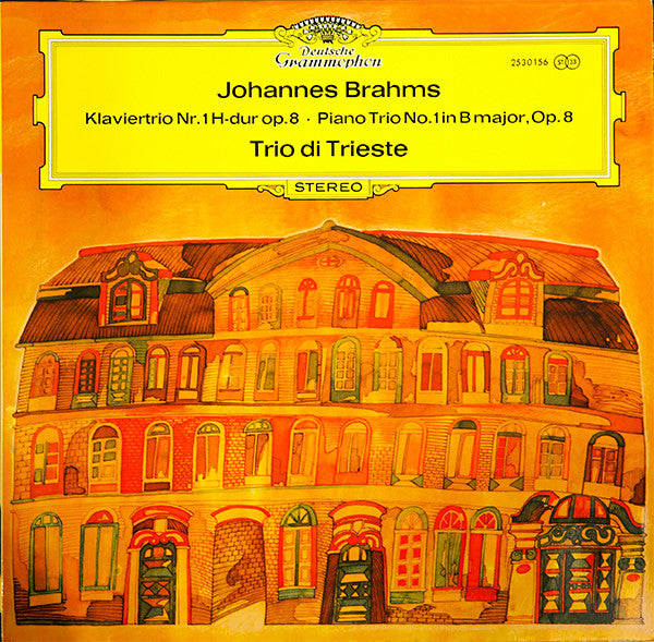 Johannes Brahms - Trio Di Trieste : Klaviertrio Nr.1 H-dur Op. 8 • Piano Trio No.1 In B Major, Op.8 (LP, Album, RE)