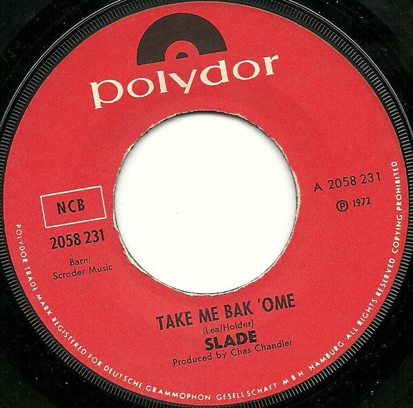 Slade : Take Me Bak 'Ome (7", Single)