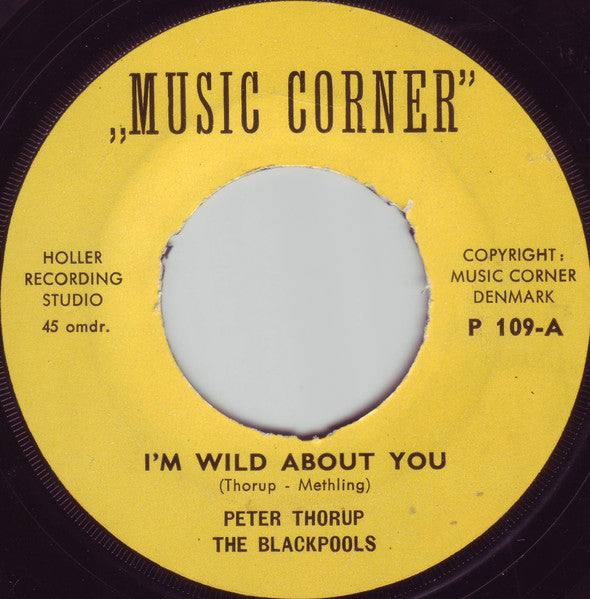 The Blackpools : I'm Wild About You / Endless Hoping (7", Single)