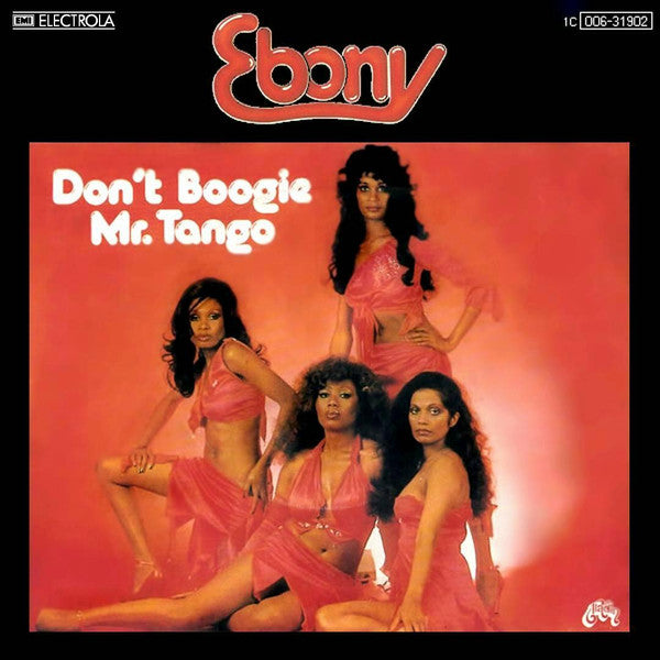Ebony (10) : Don't Boogie Mr. Tango (7", Single)