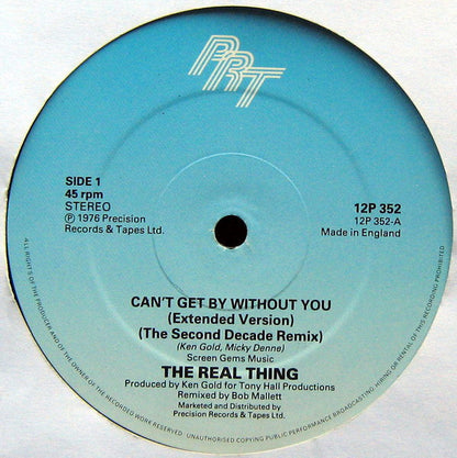 The Real Thing : Can't Get By Without You (The Decade Remix II) (12")