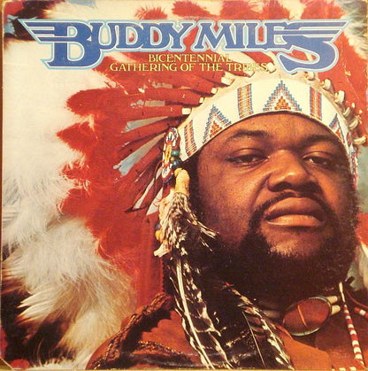 Buddy Miles : Bicentennial Gathering Of The Tribes (LP, Album, RE)