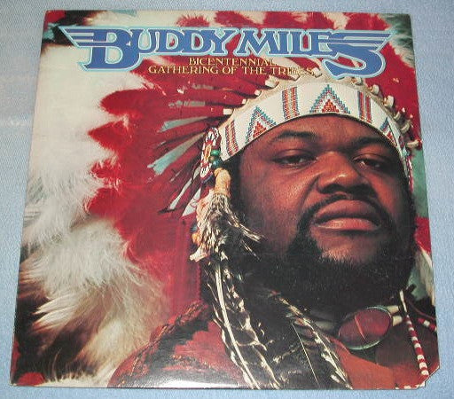 Buddy Miles : Bicentennial Gathering Of The Tribes (LP, Album, RE)