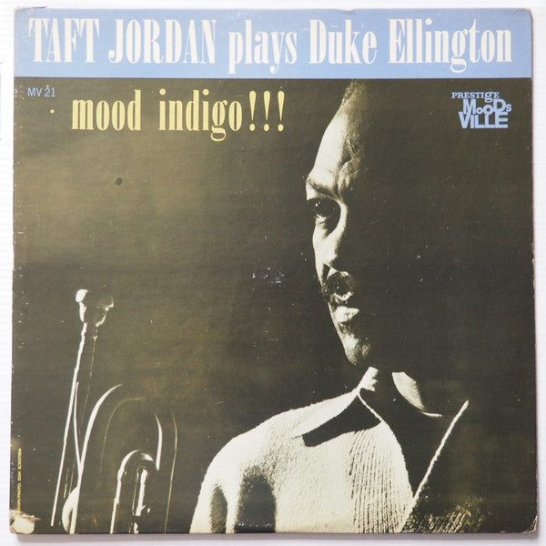 Taft Jordan : Mood Indigo!!! Taft Jordan Plays Duke Ellington (LP, Album)