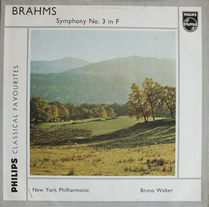 Johannes Brahms / New York Philharmonic / Bruno Walter : Symphony No. 3 In F, Op. 90 (LP, Album, Mono)