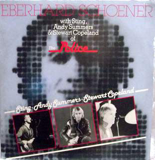 Eberhard Schoener With Sting, Andy Summers, Stewart Copeland : Eberhard Schoener (LP, Comp)