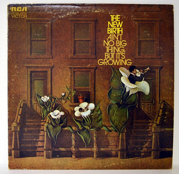 New Birth : Ain't No Big Thing, But It's Growing (LP, Album, Ind)