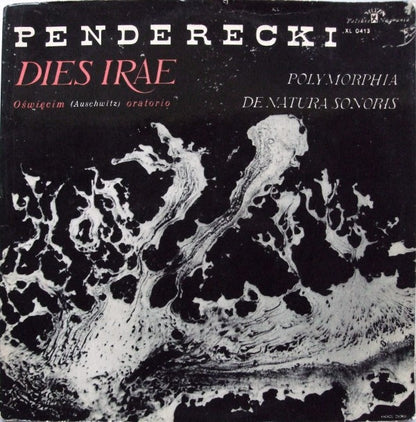 Krzysztof Penderecki : Dies Irae (Auschwitz Oratorium) / Polymorphia / De Natura Sonoris (LP, Mono, Rus)