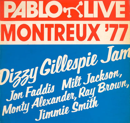 Dizzy Gillespie : Montreux '77: Dizzy Gillespie Jam (LP, Album)