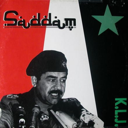 K.L.J. : Saddam (12", Maxi)