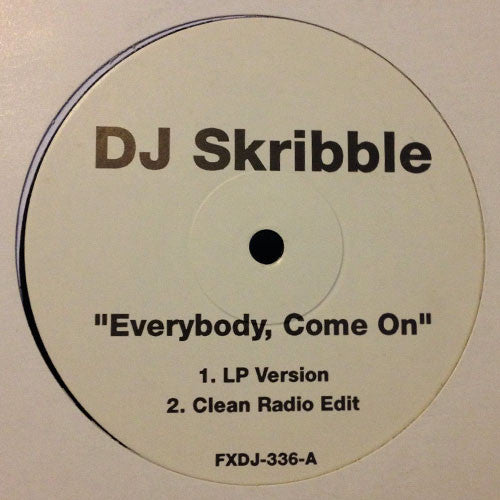 DJ Skribble : Everybody Come On (12", Promo)