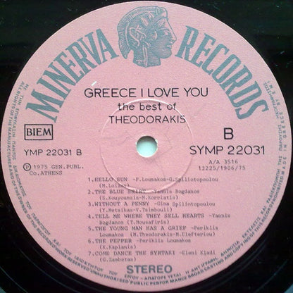 Mikis Theodorakis : Greece, I Love You! (The Best Of Theodorakis) (LP, Album)