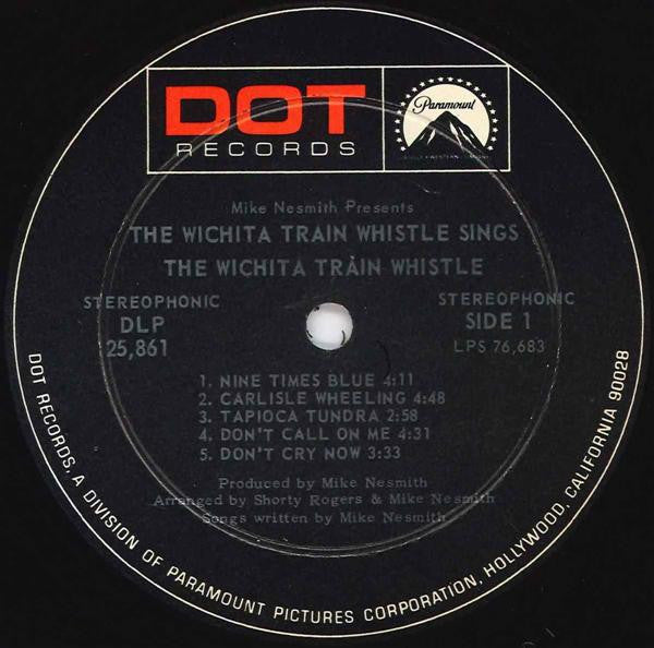 Michael Nesmith Presents The Wichita Train Whistle : The Wichita Train Whistle Sings (LP, Album, Ind)