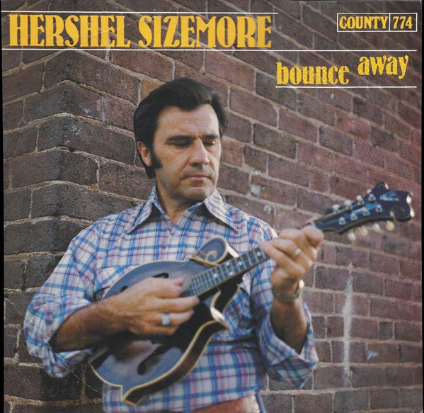 Herschel Sizemore : Bounce Away (LP, Album)