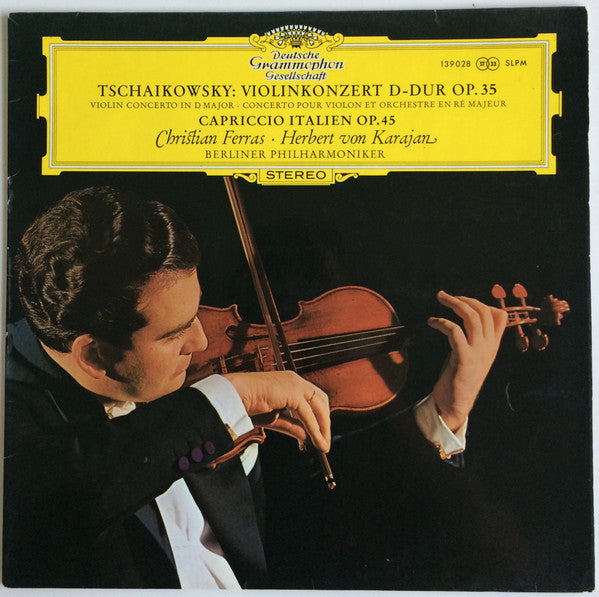 Pyotr Ilyich Tchaikovsky - Christian Ferras, Herbert von Karajan, Berliner Philharmoniker : Violinkonzert D-dur Op.35 · Capriccio Italien Op.45 (LP, RP)