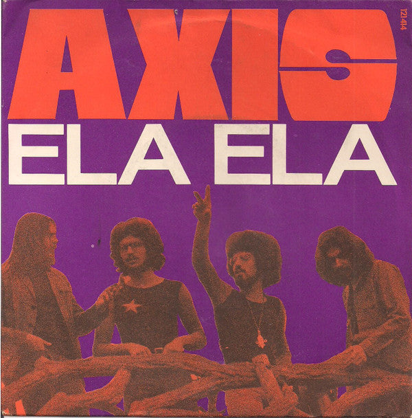 Axis (14) : Ela Ela (7", Single, J P)