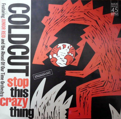 Coldcut Featuring Junior Reid And Ahead Of Our Time Orchestra : Stop This Crazy Thing (12", Maxi, Mar)