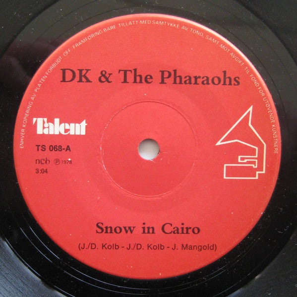 D.K. And The Pharaohs : Snow In Cairo (7")