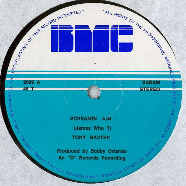 Tony Baxter : Screamin' (James Who ?) (12")