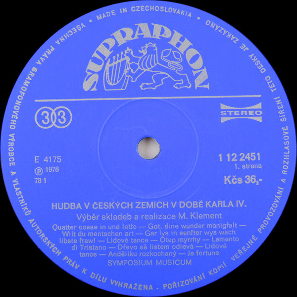 Symposium Musicum / Prague Madrigal Singers : Hudba V Českých Zemích V Době Karla IV. (2xLP, Comp)